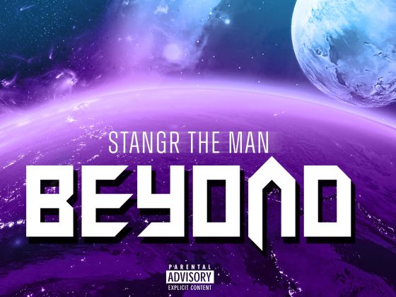 Breaking Barriers: Stangr The Man Takes Hip-Hop to New Heights with "Beyond"