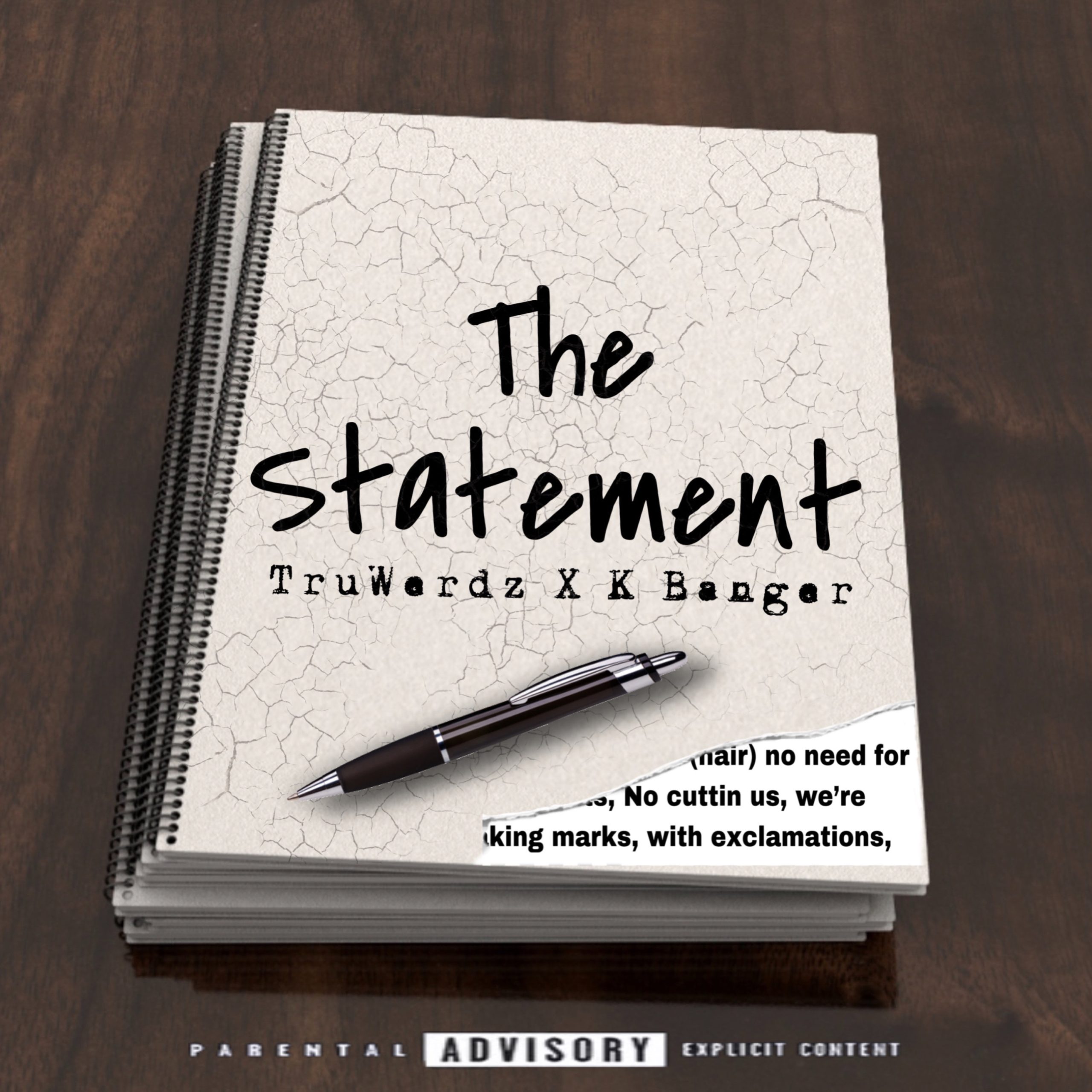 TruWerdz & K Banger – “The Statement”
