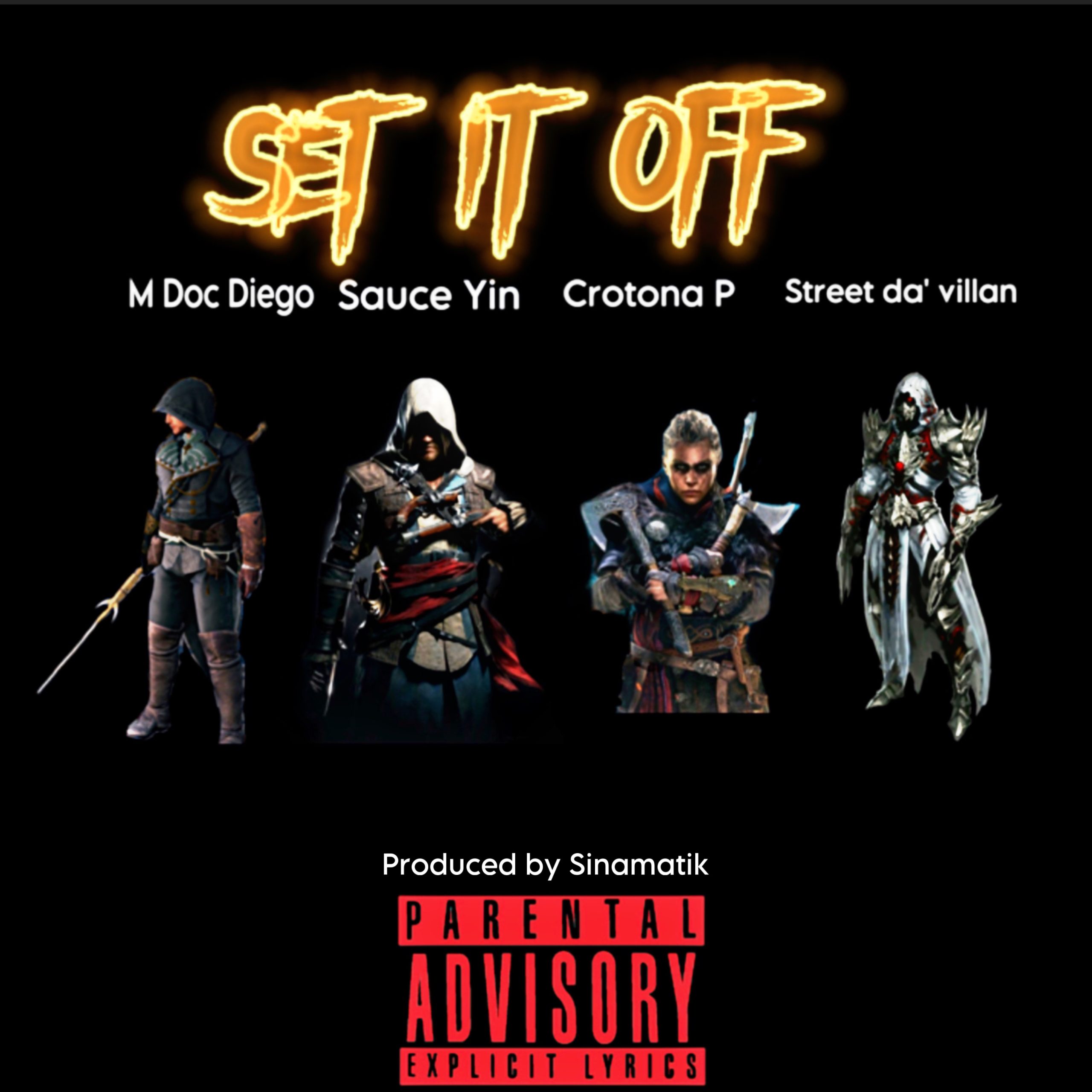 Street Da’ Villan – “Set It Off” ft. M Doc Diego, Sauce Yin, Crotona P
