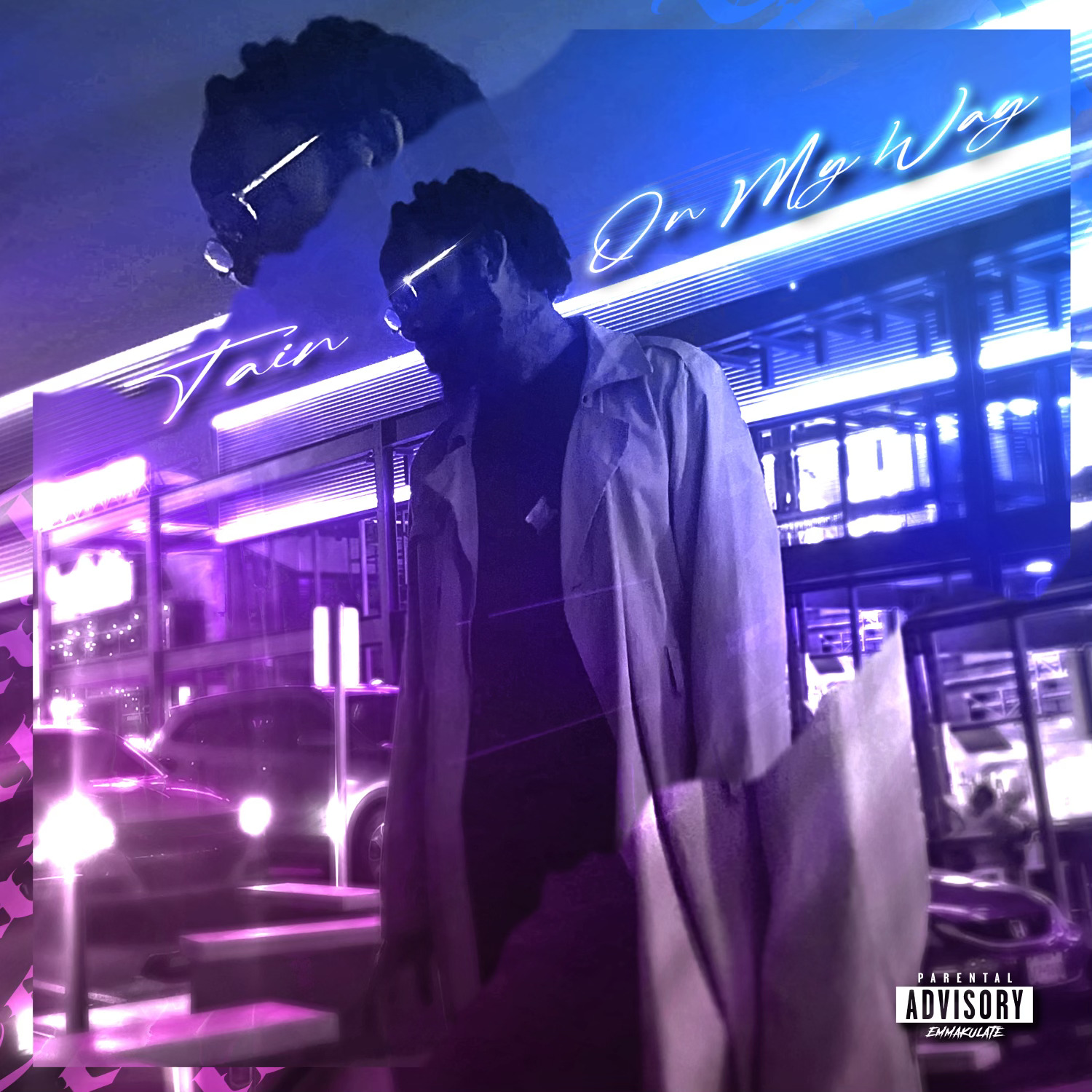 TAIN – “On My Way”