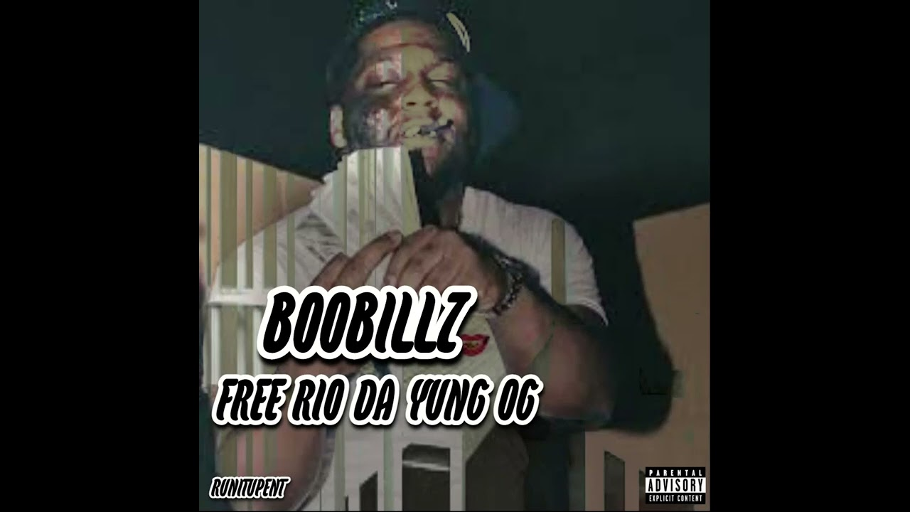 BooBillz – “Free Rio Da Yung OG”