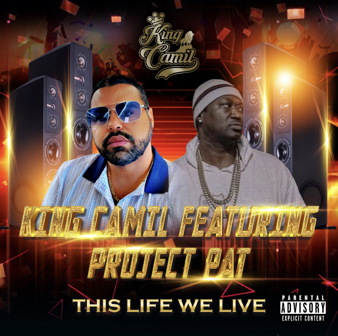 King Camil and Project Pat – “Life We Live Pt 2”