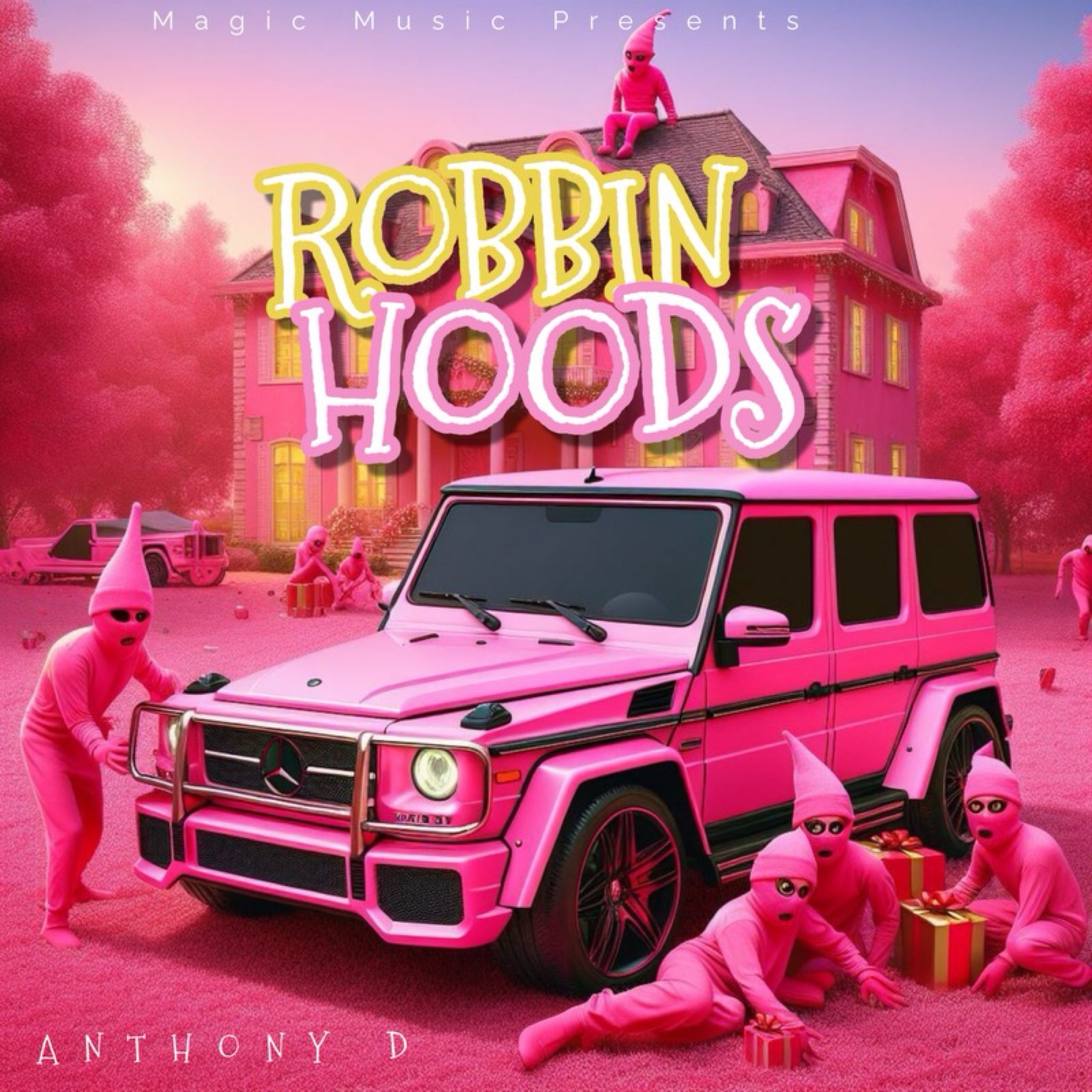 Anthony D – “Robbin Hoods”