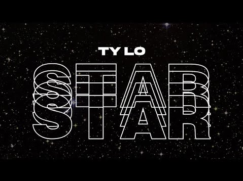 Ty Lo – “Star”