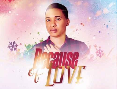 Danny Roy – “Because Of Love”