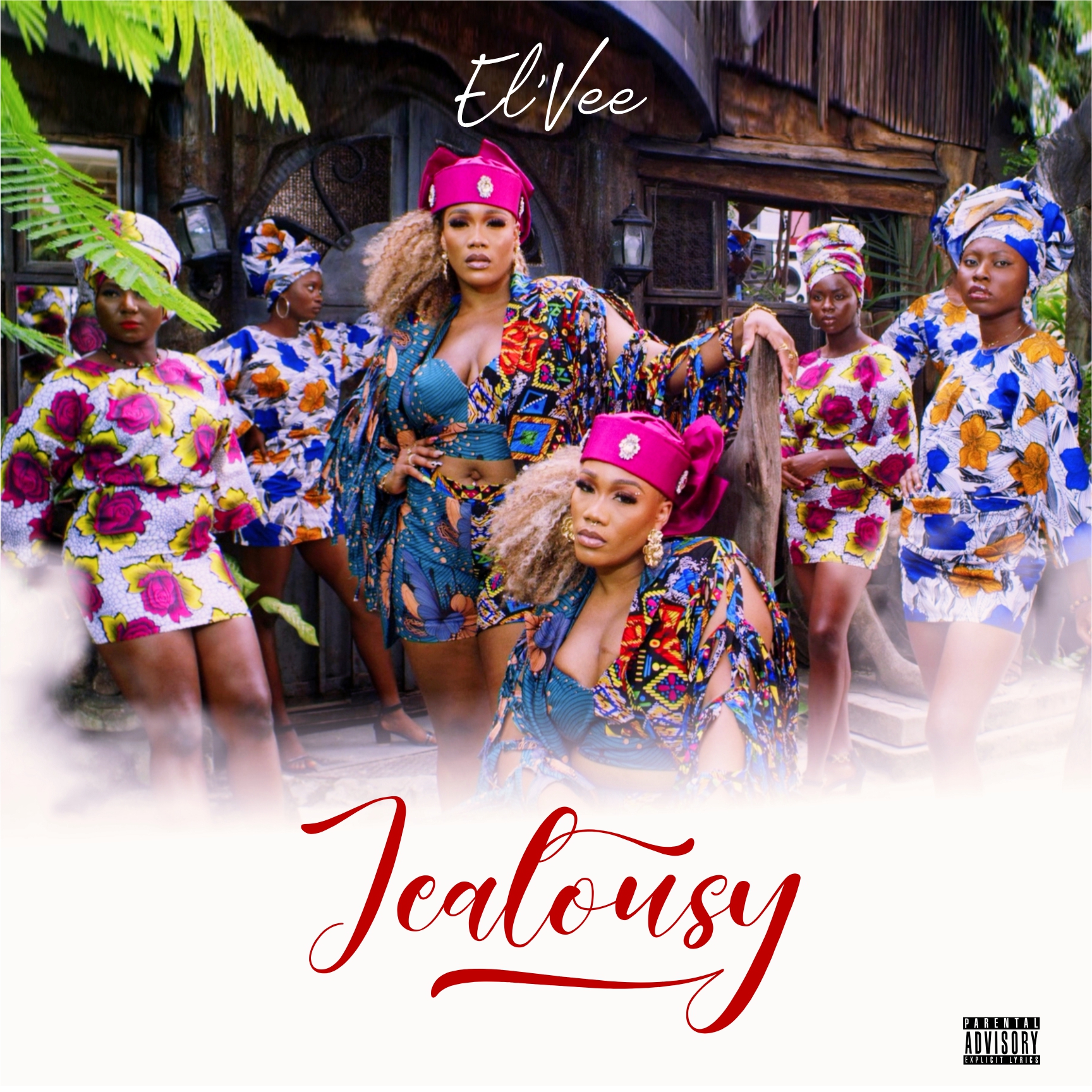 El’Vee – “Jealousy”