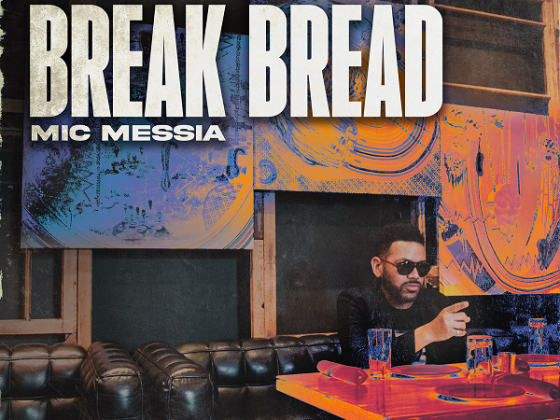 Mic Messia - "Break Bread" (Full EP)