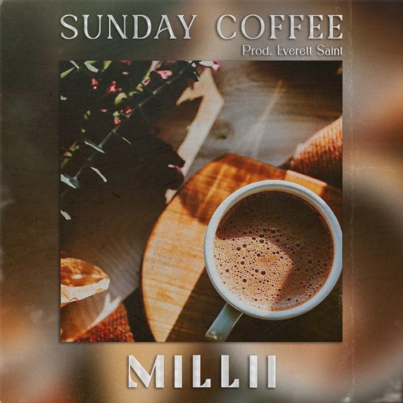 MILLII - "Sunday Coffee"