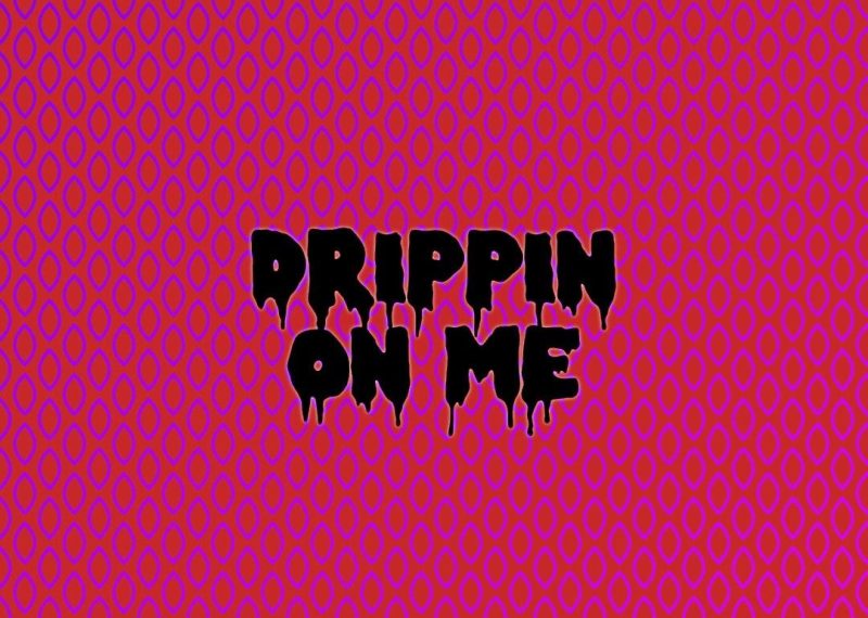 Luxman - "Drippin On Me"
