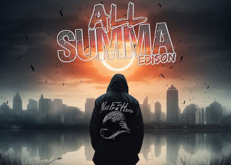 Edison - "All Summa"