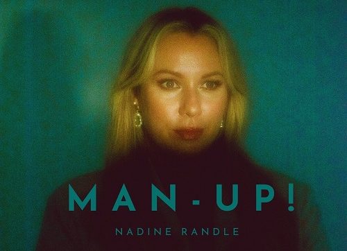 Nadine Randle has Announced a New Song: "Man Up"