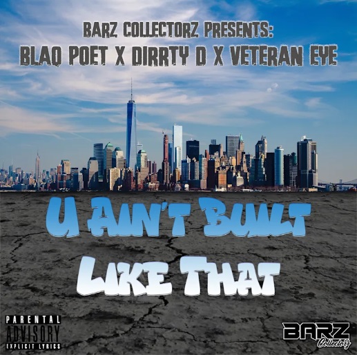 Barz Collectorz Drop New Single “U Ain’t Built Like That”