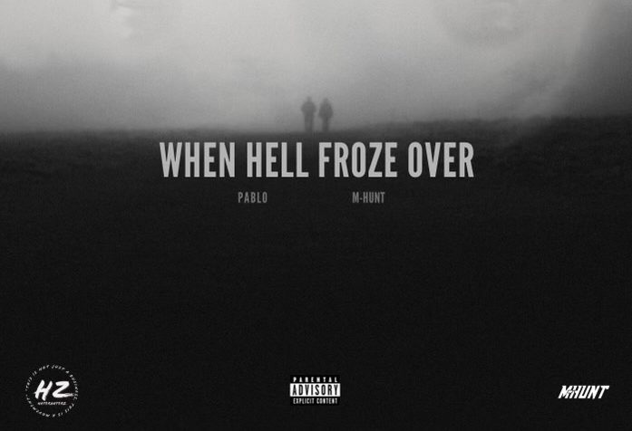 PABLO and M-Hunt Ignites the Hip-Hop Scene with Groundbreaking New Album “WHEN HELL FROZE OVER”