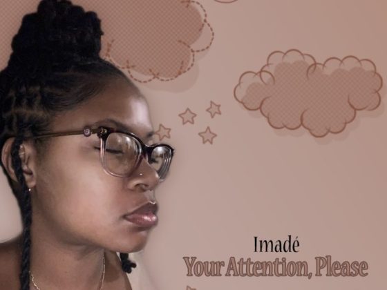 Imadé: Crafting Soulful Stories with "Your Attention, Please"