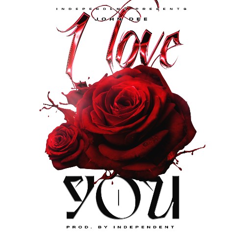 Rapper John Dee Soars Above The Competition With “I Love You” Featuring Lil Body Benz