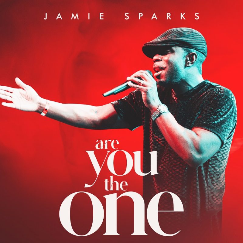 Jamie Sparks Releases New Hit Single "Are You the One"