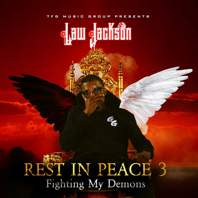 Law Jackson Impresses With Latest Offering “Rest In Peace 3: Fighting My Demons”