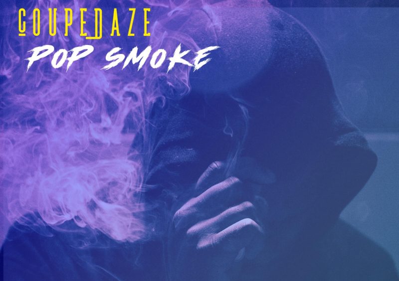 COUPEDAZE’s “Pop Smoke”: An Explosive New Single