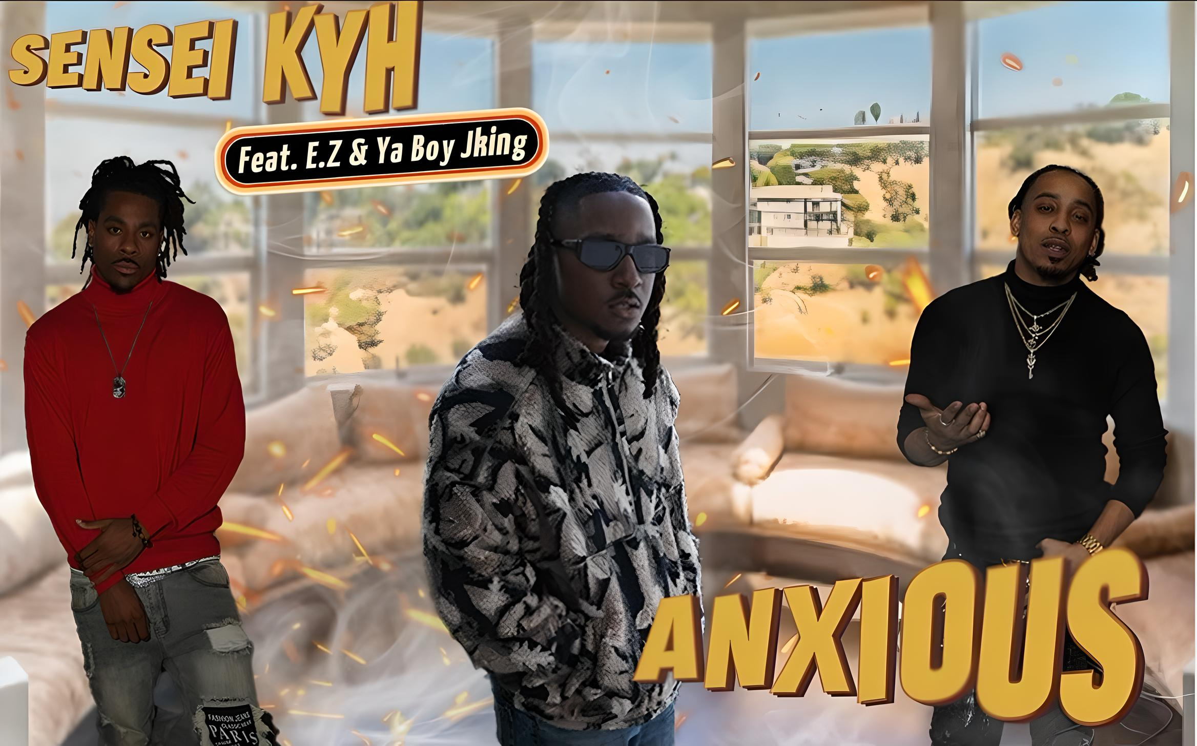 EZ Joins Forces with Sensei Kyh and Ya Boy Jking for Anticipated Single “Anxious”