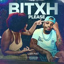 Lah Pat Closes Out 2024 with New Single “BITXH PLEASE” and Birthday Bash