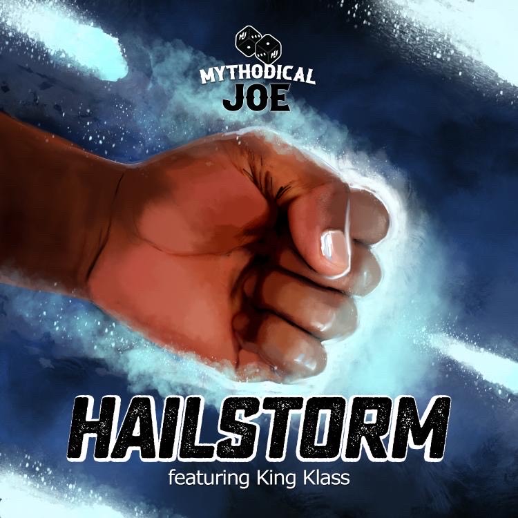 Mythodical Joe Featuring King Klass on “Hailstorm” Is A Win For Real Hip-Hop