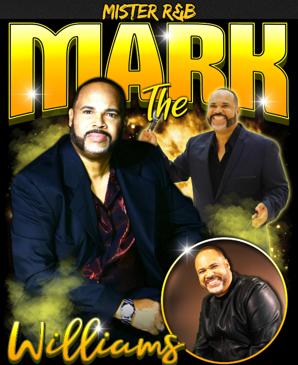 Mr. R&B™ The Mark Williams: The New Standard of R&B
