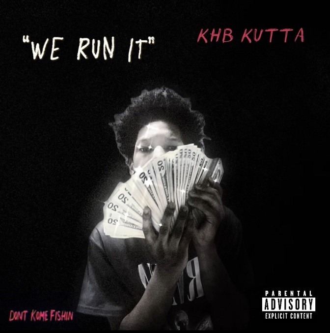 KHB Kutta Releases Captivating New Album “We Run It”