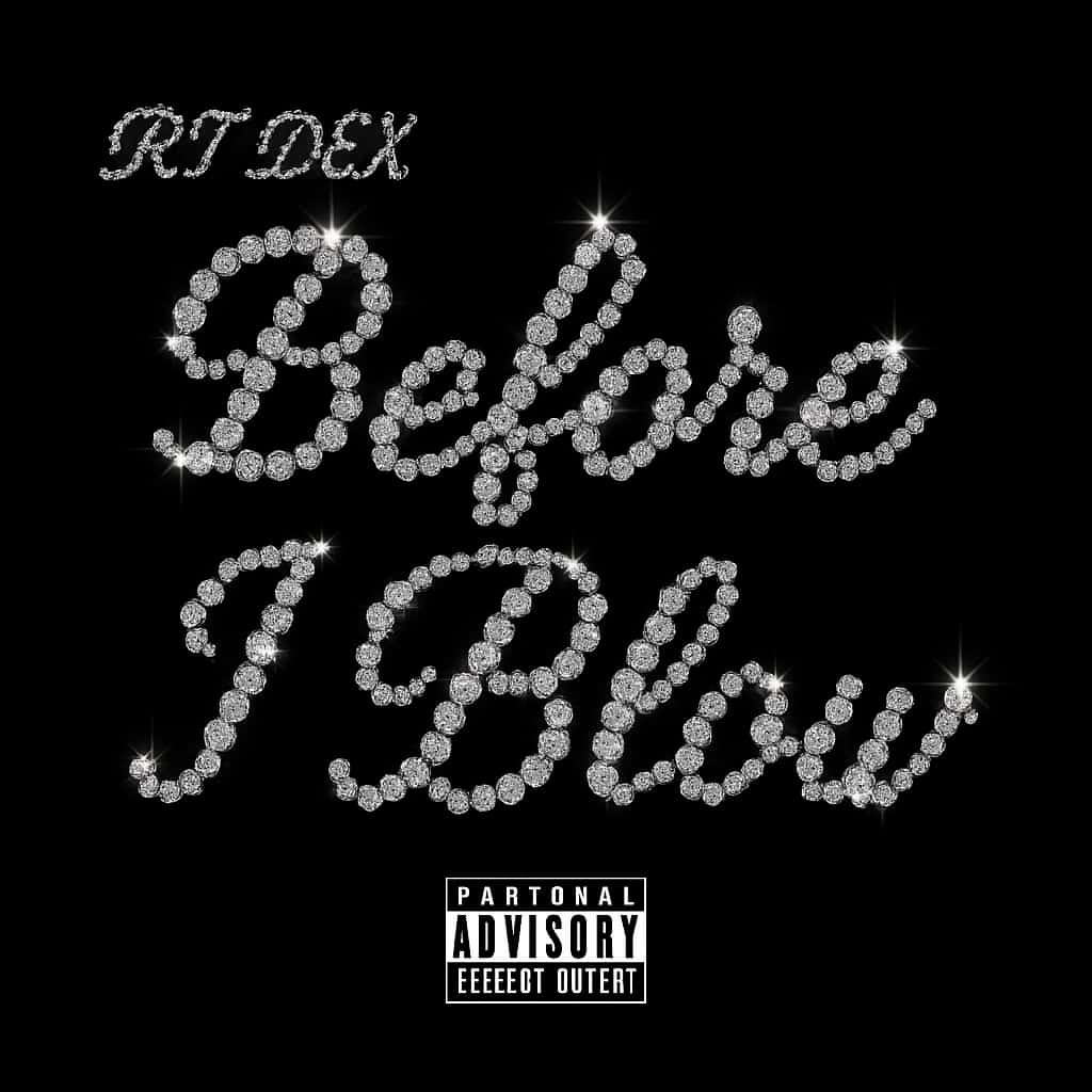 RT DEX – Before I Blow (Album Review)