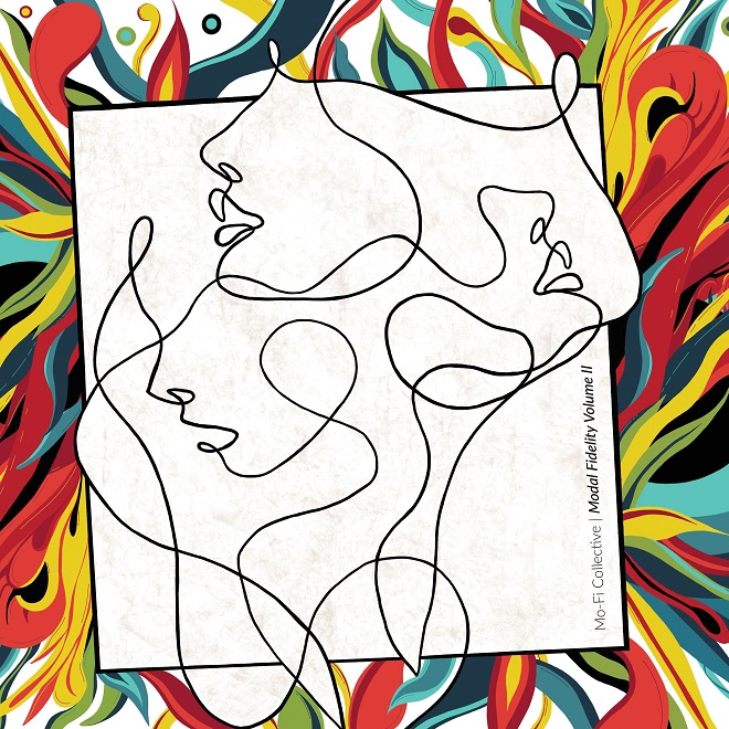 The Mo-Fi Collective Drop Highly Anticipated Album “Modal Fidelity Volume II”