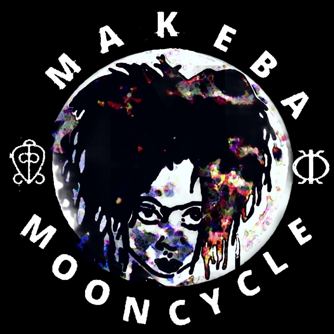 Makeba Mooncycle: Rhymes, Rebirth, and Radical Truth