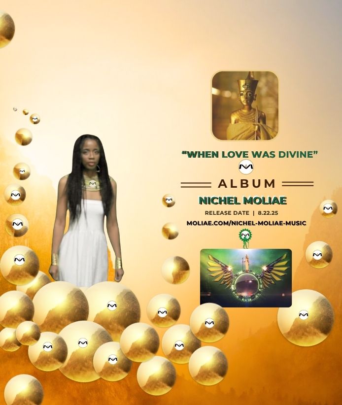 Nichel MOLIAE Announces Debut Album “When Love Was Divine” – A Soulful Journey Inspired by Ancient Egypt and Nubian Royalty