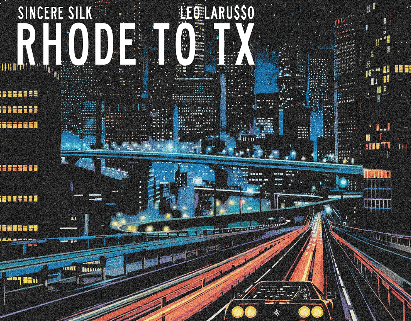 Leo Laru$$o & Sincere Silk Unite on Cross-Regional EP Rhode To Tx