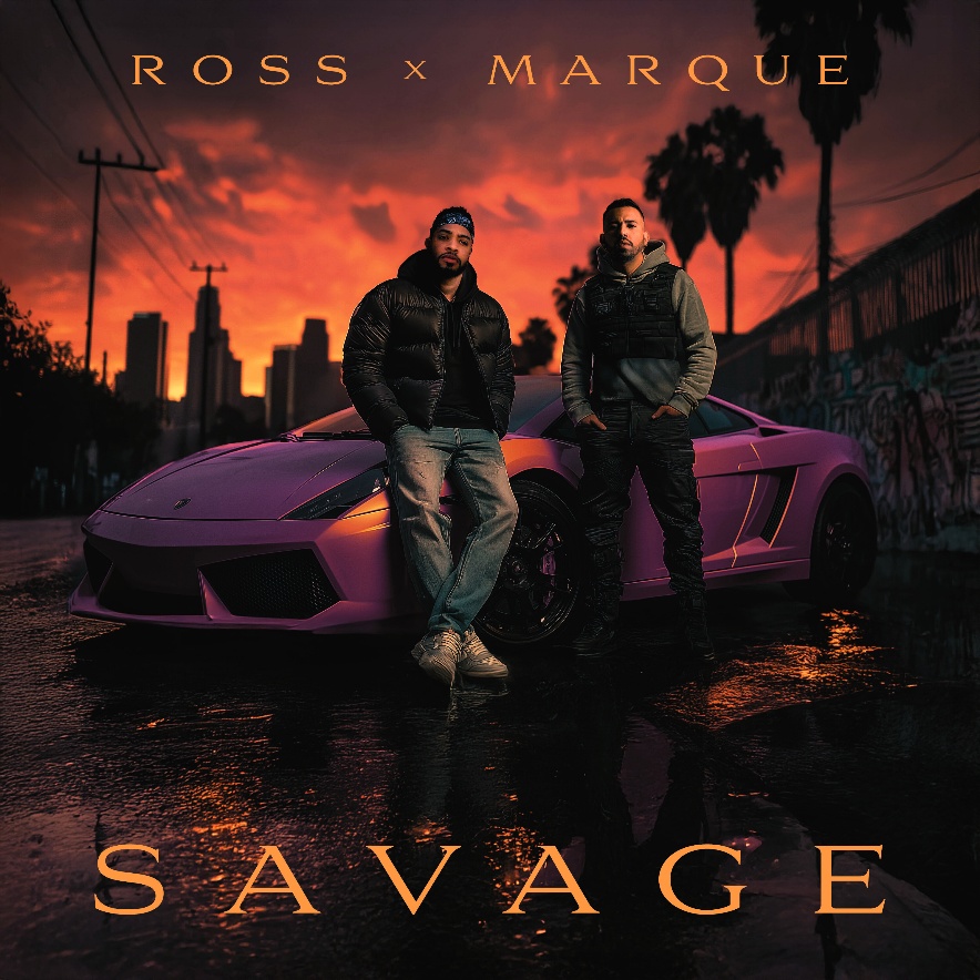 Ross and MARQUE Turn Up the Heat with “Savage” – A Fierce Fusion of Hip-Hop Grit and Melodic Fire