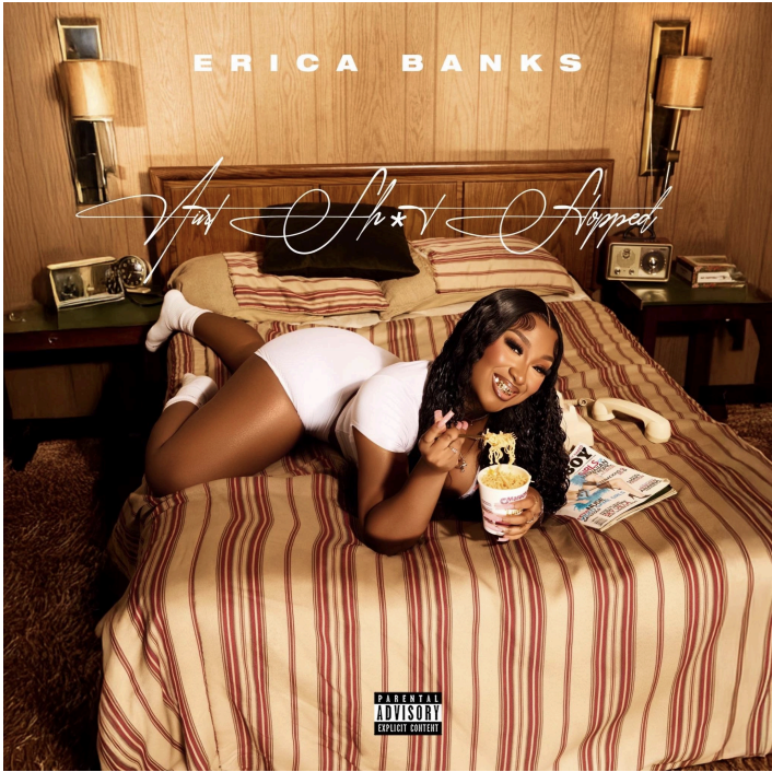 Erica Banks Levels Up With The Release Of ‘Ain’t Sh*t Stopped’