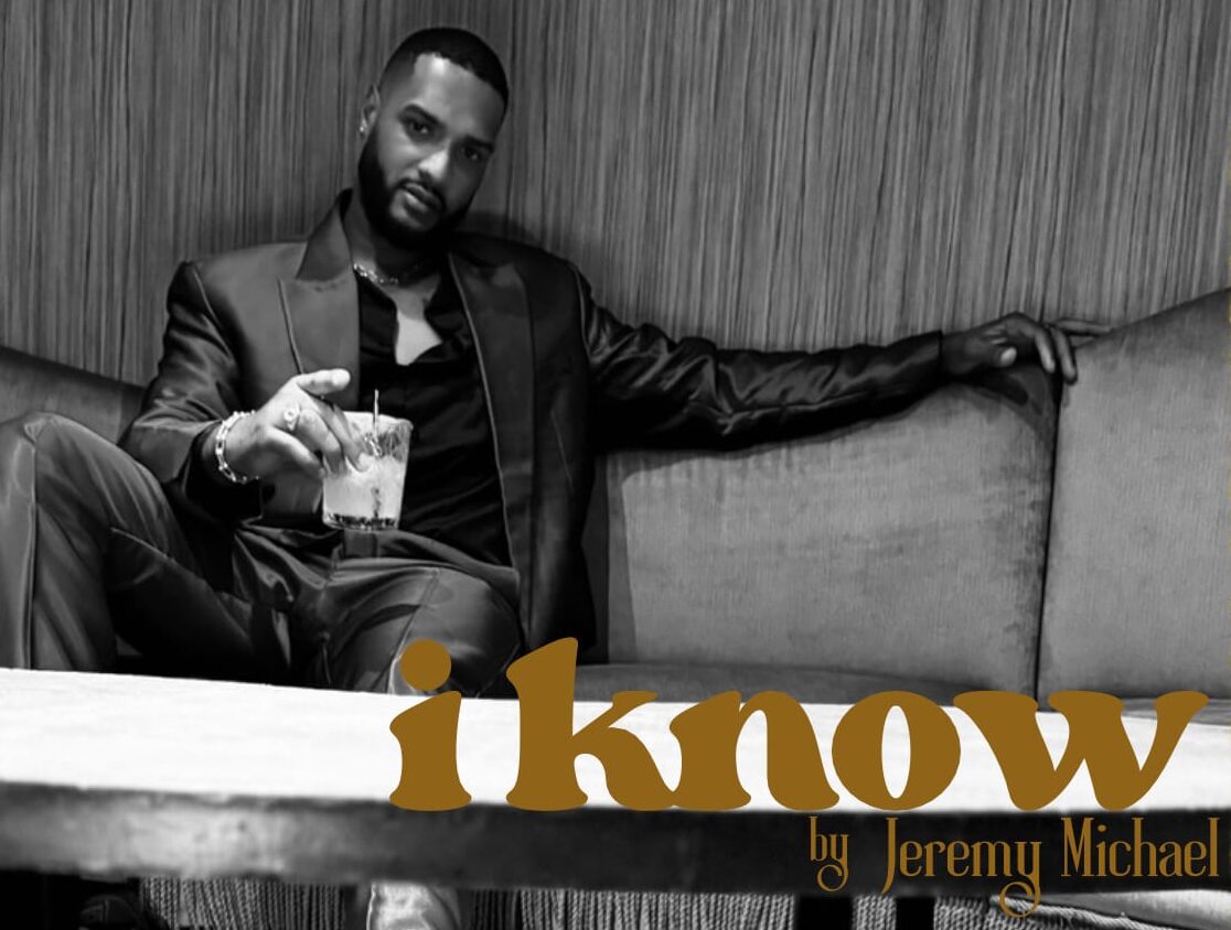 Jeremy Michael Sets the Tone with Dual Release “Passion” & “I Know”