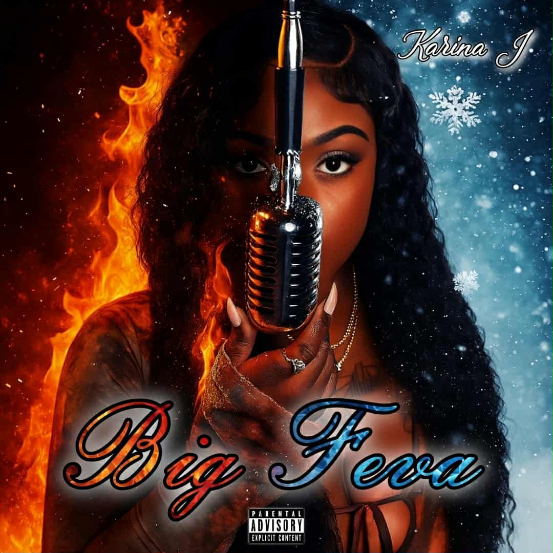 The Undisputed #1 Independent Artist in South Carolina, Karina J, Has Plans to Go Global With Her New Project BIG FEVA