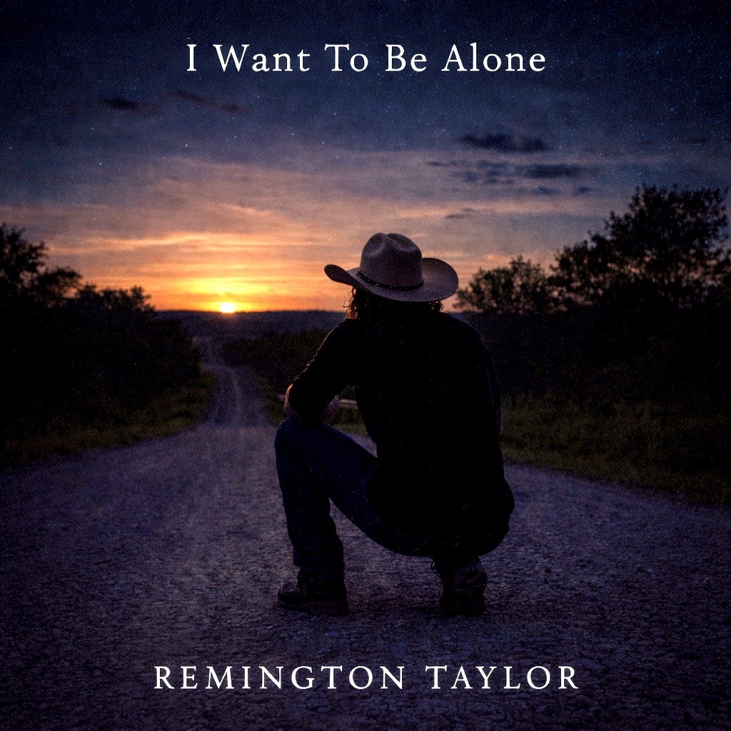 ​Remington Taylor Turns One Word Into a Country Love Story