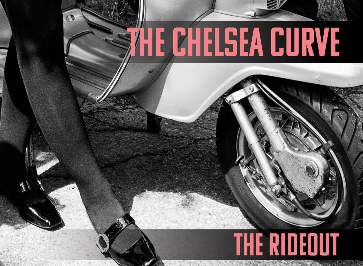 The Chelsea Curve Channel Expansive Mod-Pop energy on “The Rideout”