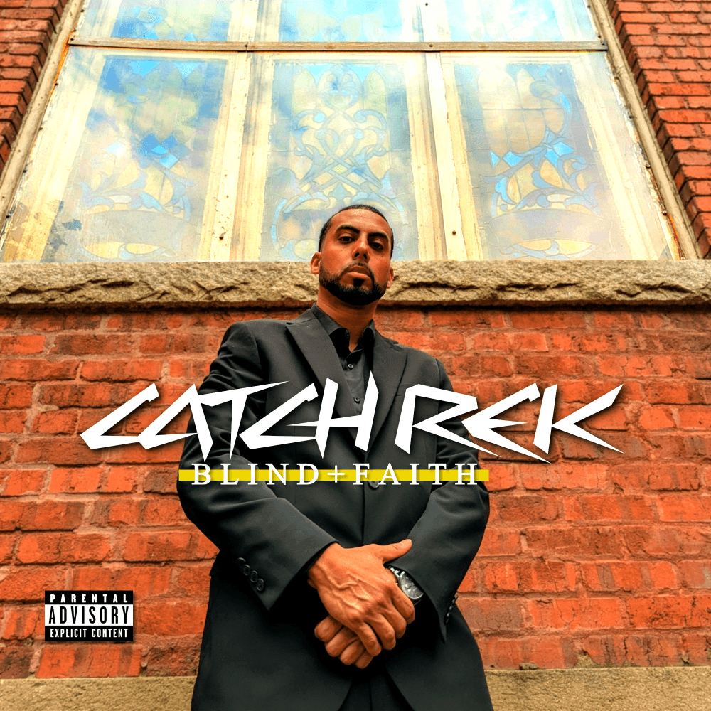 CATCH REK Turns Persistence Into Purpose on New 10-Track Album "Blind Faith"