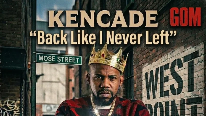 Review: Kencade Finds His Strongest Voice in the Personal Moments of ‘Back Like I Never Left’